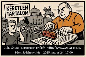 Kéretlen Tartalom – Újságírók, tartalomgyártók és civilek az ellehetetlenítési törvényjavaslat ellen. Pécs, Bogos Csaba.