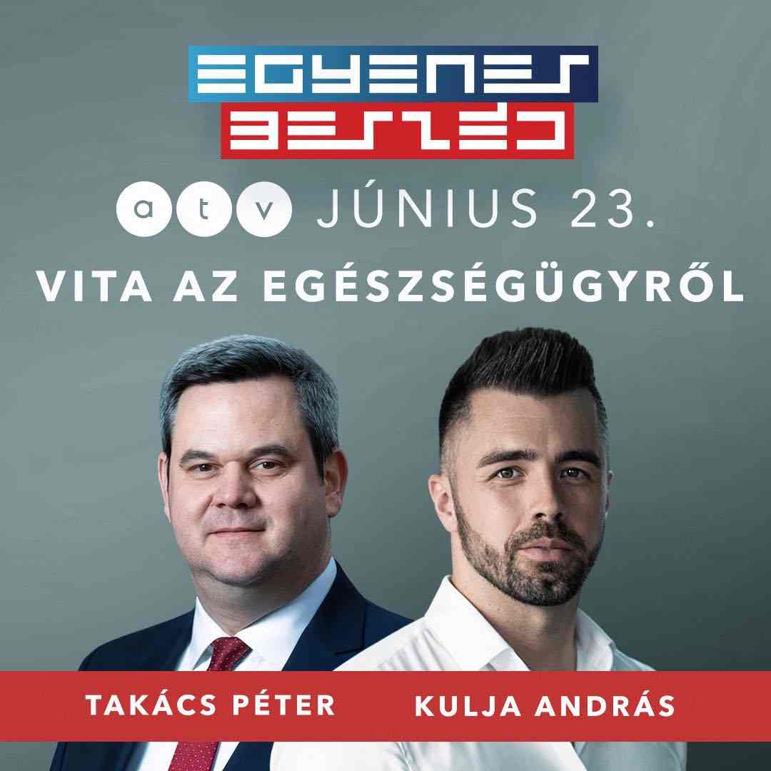 VITA AZ EGÉSZSÉGÜGYRŐL – Takács Péter vs. Kulja András